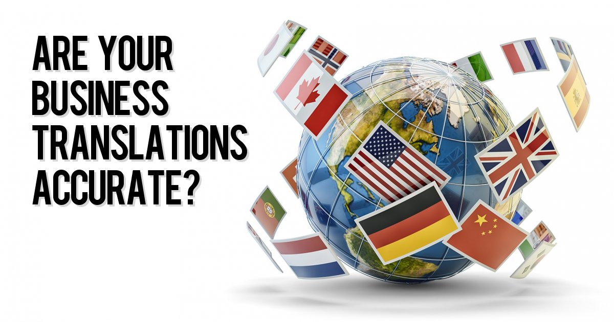 Are your business translations accurate?